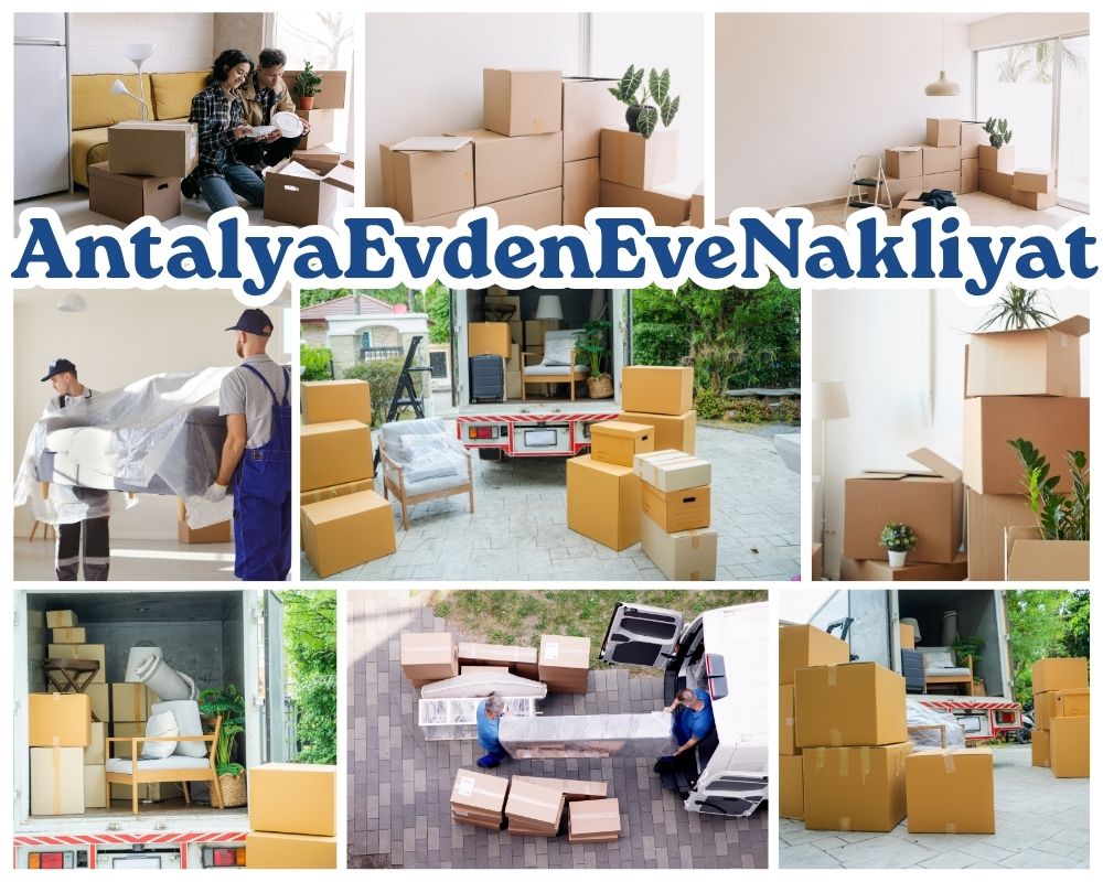 Antalya Birecik Evden Eve Taşıma